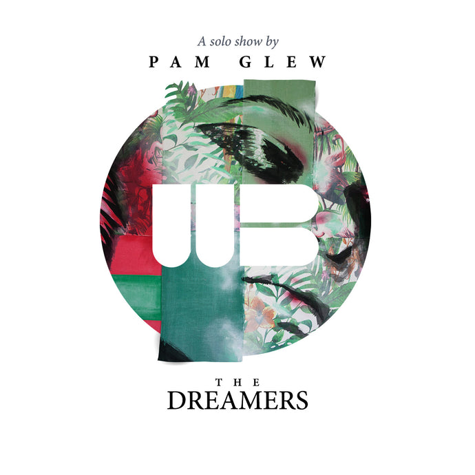 Pam Glew – Dreamers 5.10.2017